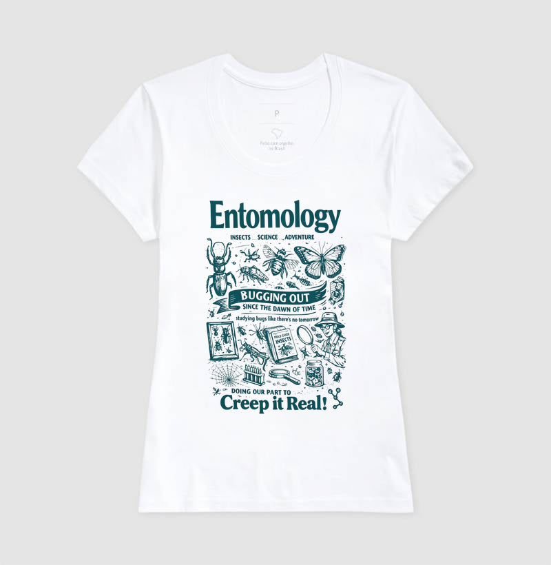 Camiseta "Entomology: Creep It Real" | A Ciência dos Insetos