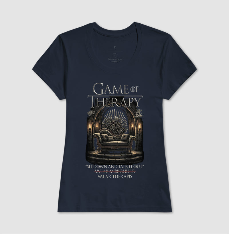 Camiseta Game of Therapy | Paródia Psicologia / Psicanálise e Game of Thrones