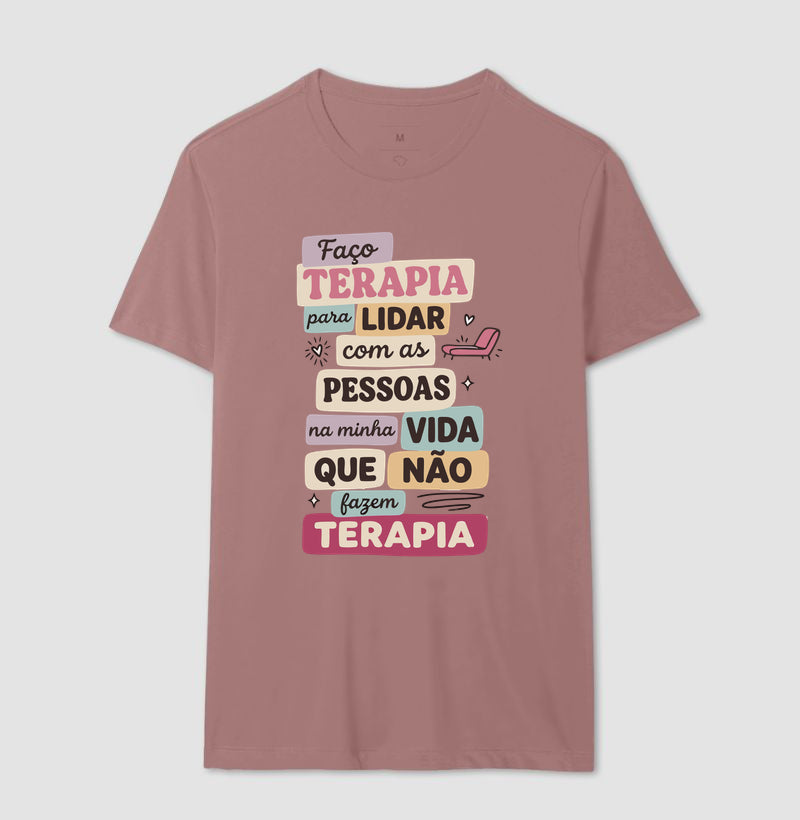 Camiseta "Faço Terapia Para Lidar" | Humor e Saúde Mental