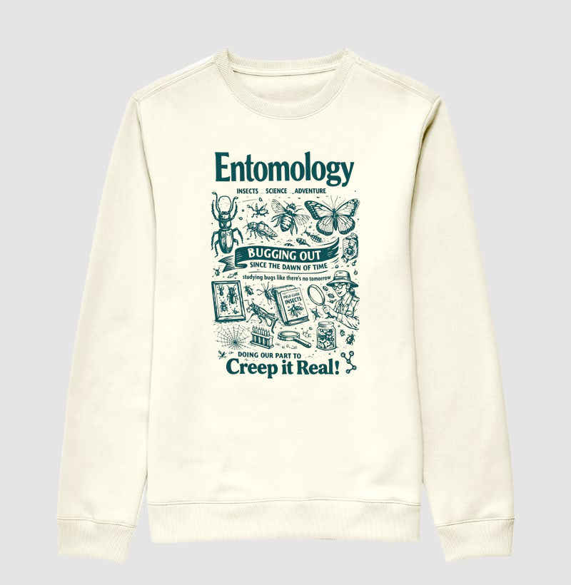 Suéter Moletom "Entomology: Creep It Real" | A Ciência dos Insetos