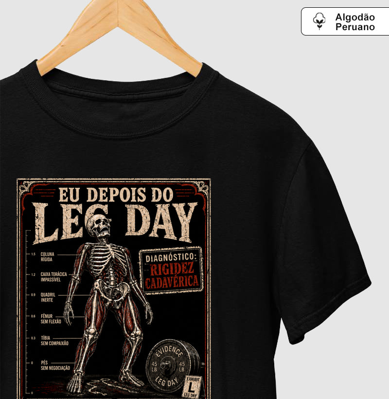 Camiseta Algodão Peruano "Diagnóstico: Rigidez Cadavérica" | O Verdadeiro Pós Leg Day