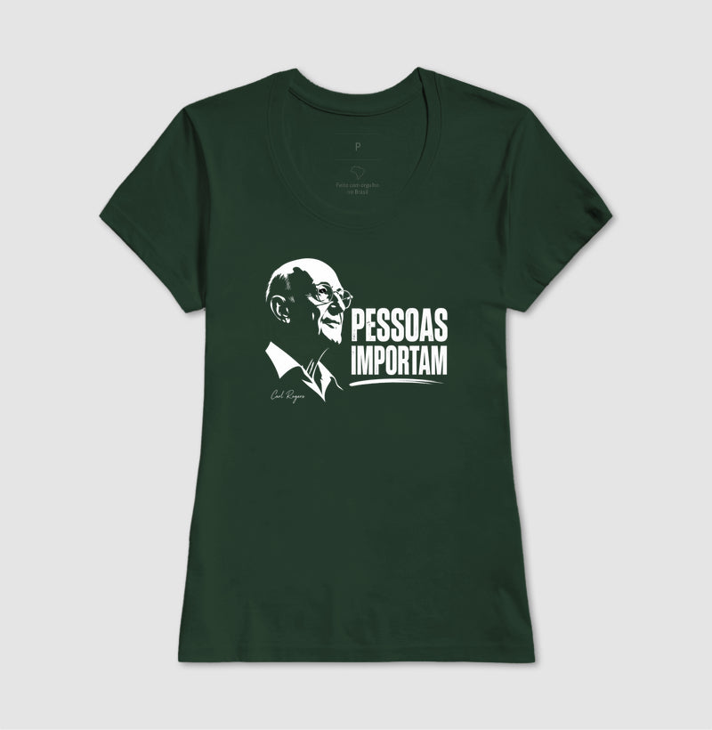 Camiseta Psicologia Humanista "Pessoas Importam" | Abordagem Centrada na Pessoa