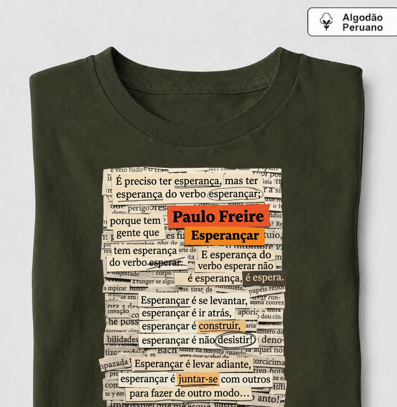 Camiseta Paulo Freire "Esperançar" | Do Verbo Esperançar & Pedagogia da Ação