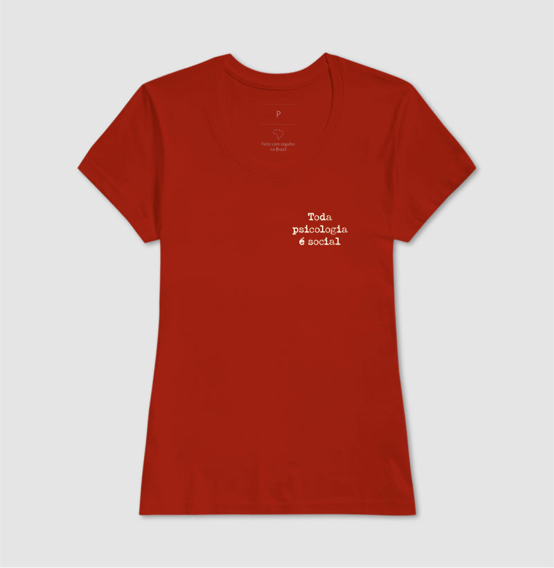 Camiseta Psicologia Sócio-Histórica Silvia Lane - Toda Psicologia é Social | Typewriter