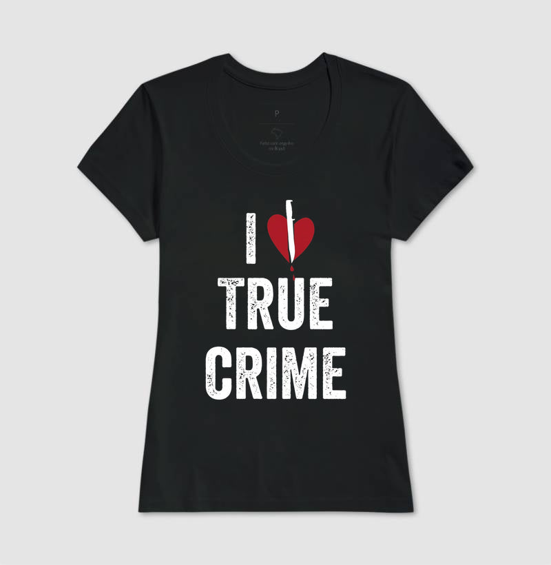 Camiseta "I ❤️ True Crime" | Paixão por Investigação & Mistério