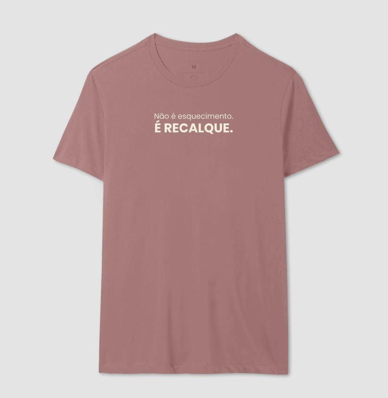 Camiseta Não É Esquecimento. É Recalque. | Conceito Freudiano & Humor Clínico