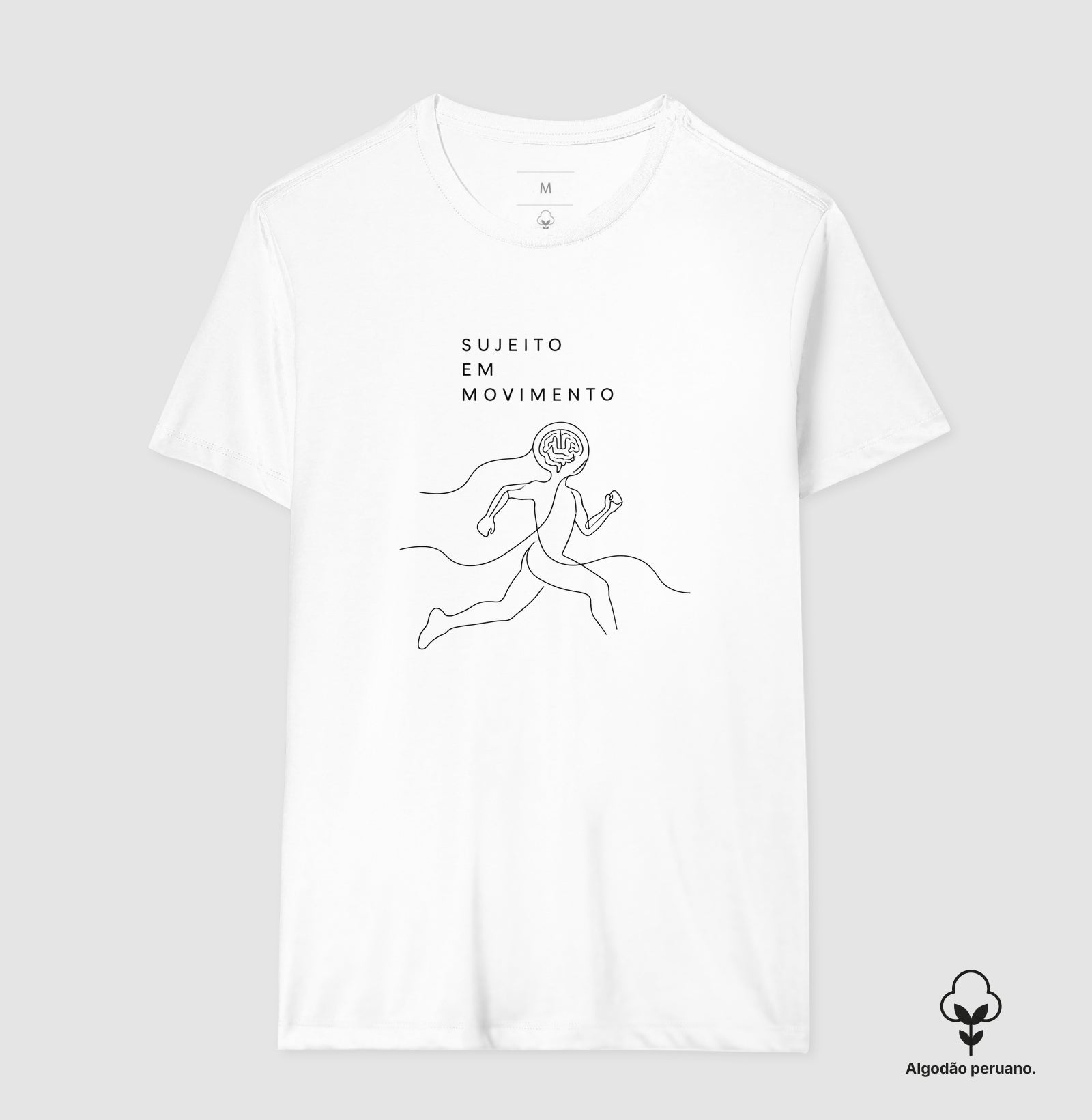Camiseta Algodão Peruano  "Sujeito em Movimento" | Mente e Corpo