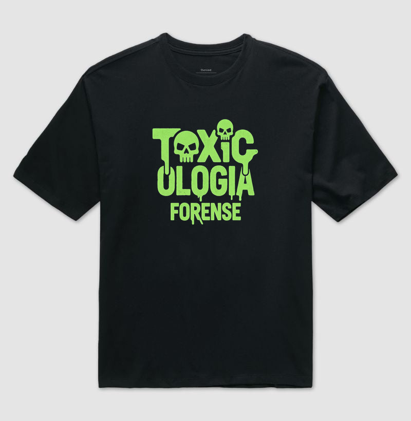 Camiseta Oversized Toxicologia Forense | O Veneno Está na Dose (Acid Style)
