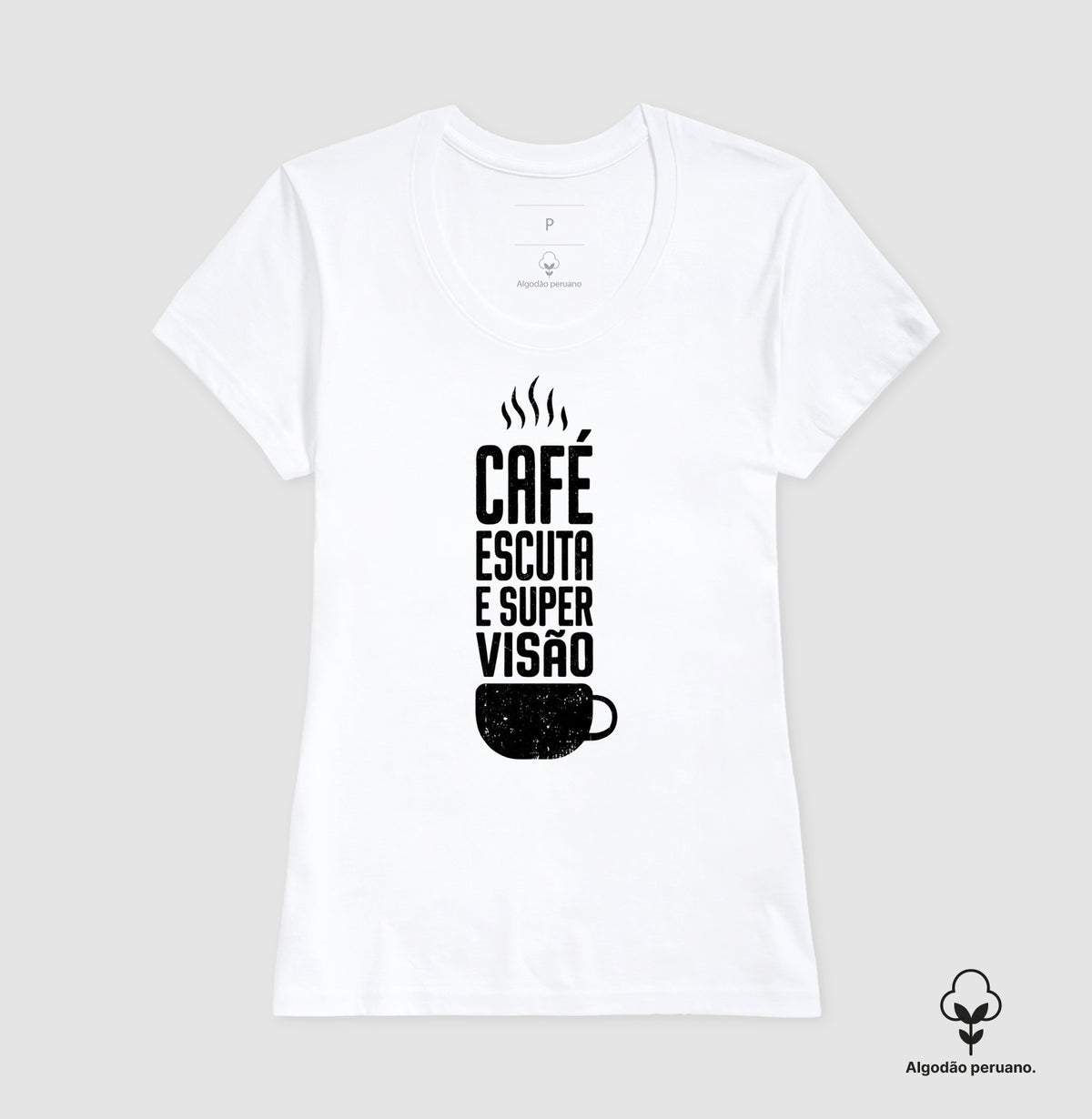 Camiseta Algodão Peruano "Café, Escuta e Supervisão" | O Kit de Sobrevivência do Consultório