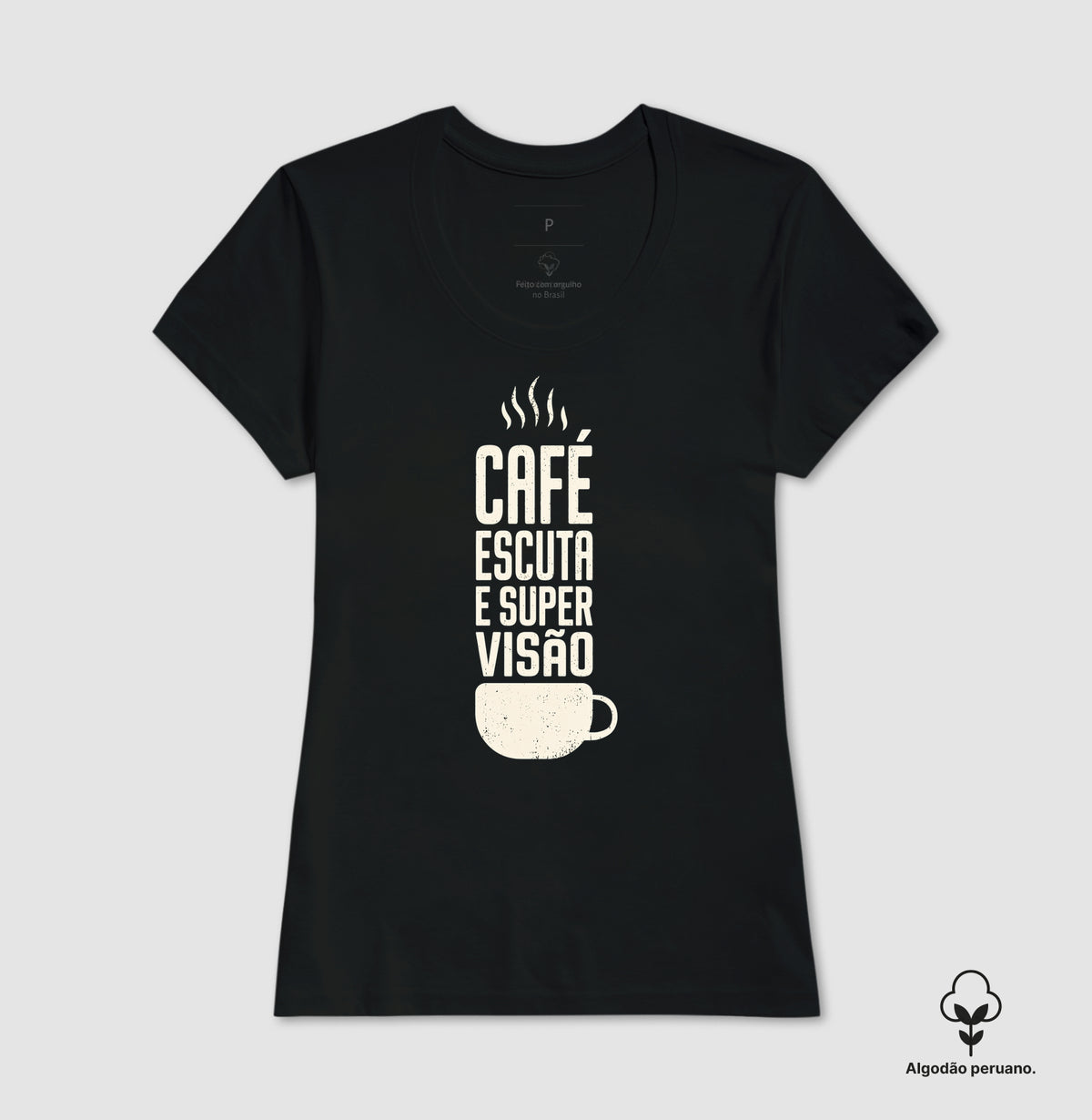 Camiseta Algodão Peruano "Café, Escuta e Supervisão" | O Kit de Sobrevivência do Consultório