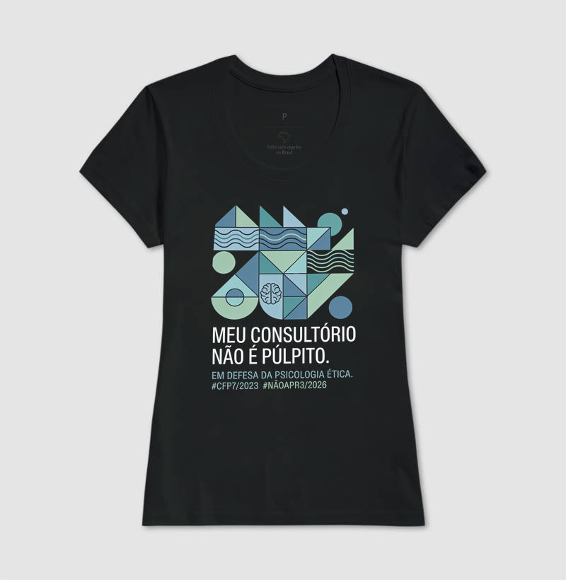 Camiseta "Meu Consultório Não É Púlpito" | Em Defesa da Psicologia Ética e Laica