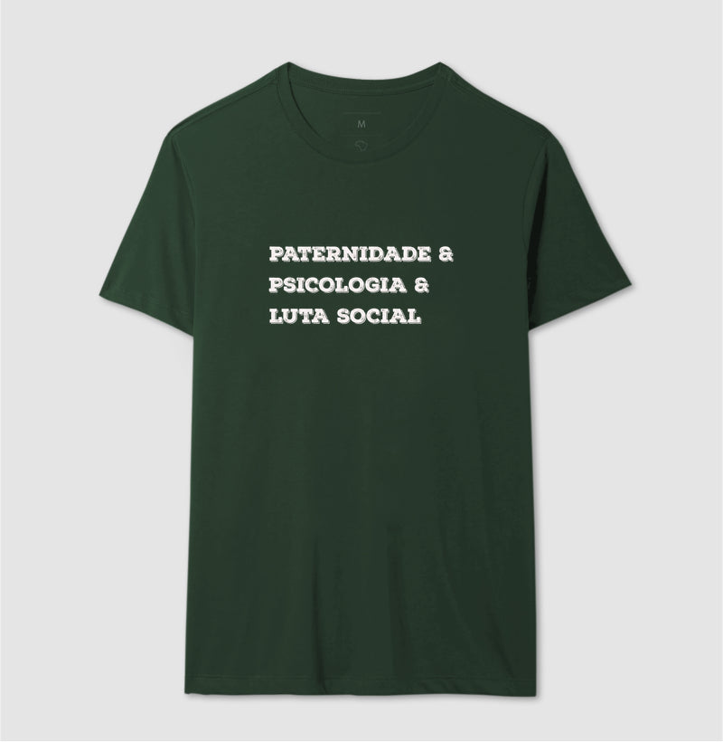 Camiseta Crítica "Paternidade, Psicologia e Práxis" | O Afeto como Revolução