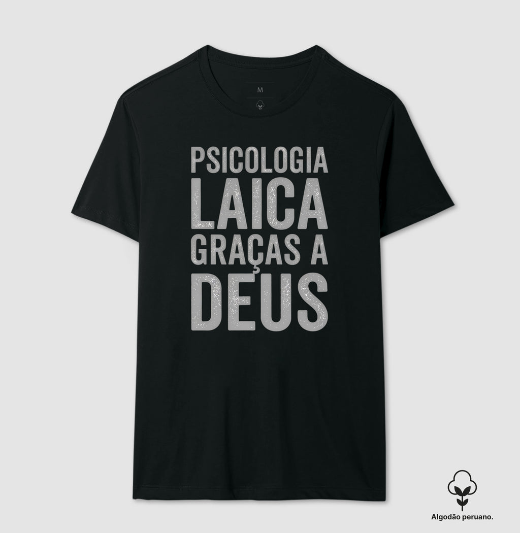 Camiseta Algodão Peruano "Psicologia Laica Graças a Deus" | Minimalista