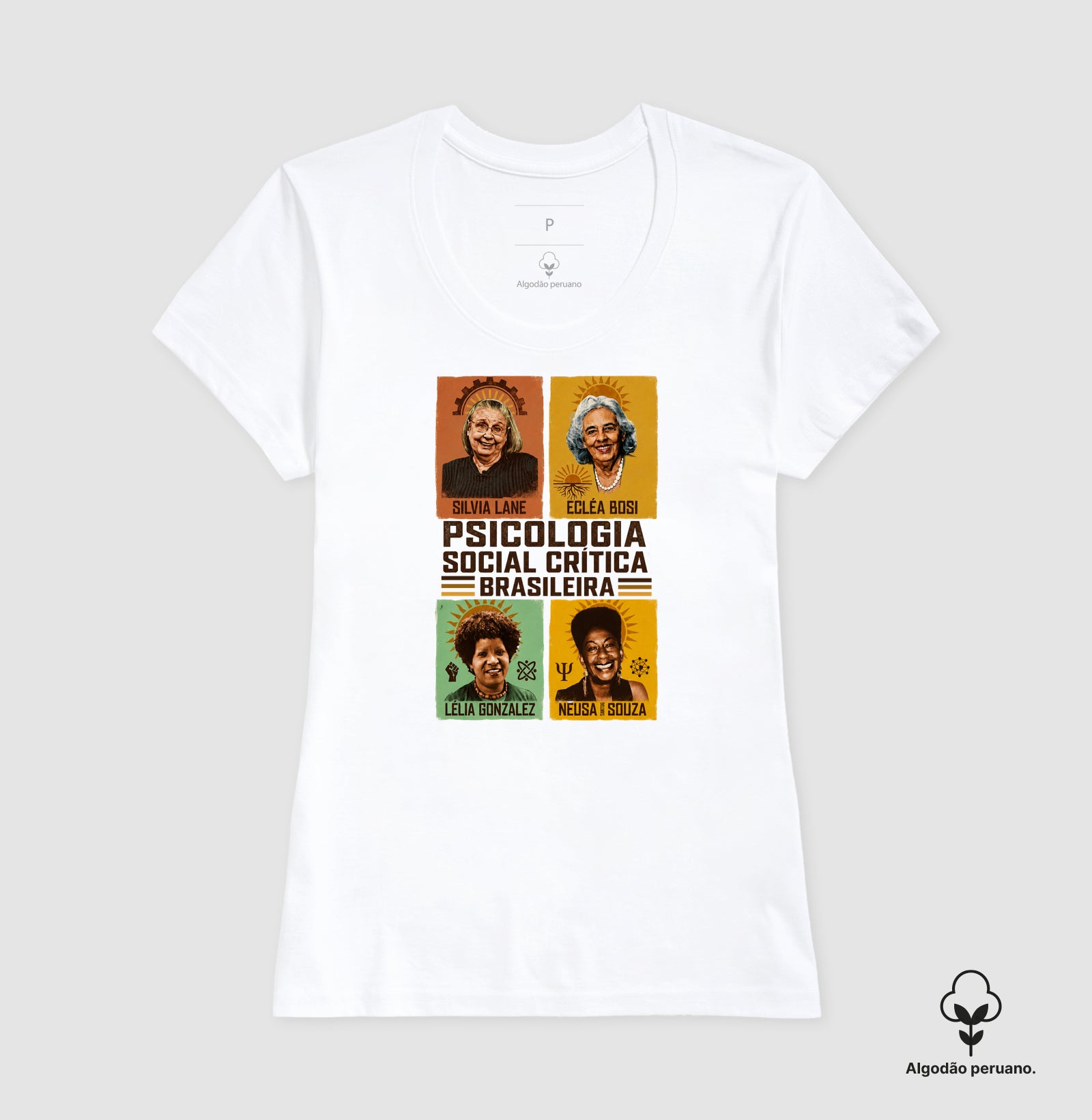 Camiseta Algodão Peruano "Psicologia Social Crítica Brasileira" | Legado, Luta e Resistência