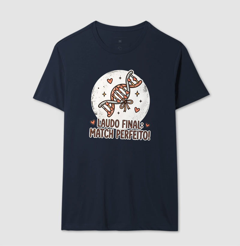 Camiseta "Laudo Final: Match Perfeito" | A Genética do Amor
