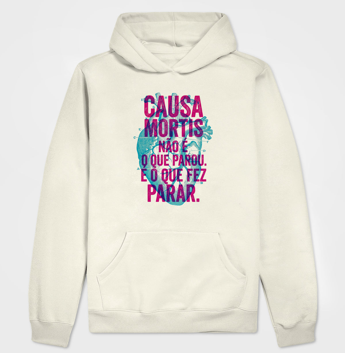 Hoodie Moletom "Causa Mortis" | O Que Fez Parar (Médico Legista)