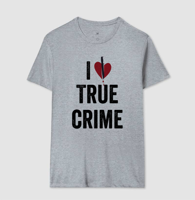 Camiseta "I ❤️ True Crime" | Paixão por Investigação & Mistério