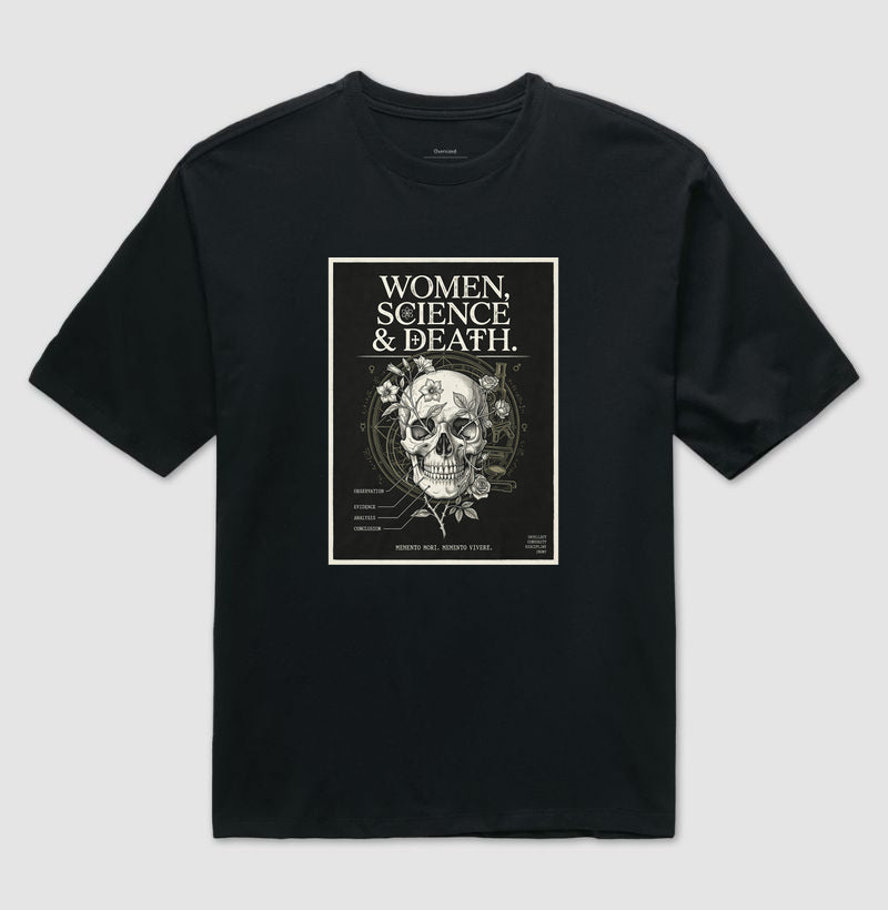Camiseta Oversized Gótica Científica "Women, Science & Death" | Memento Mori