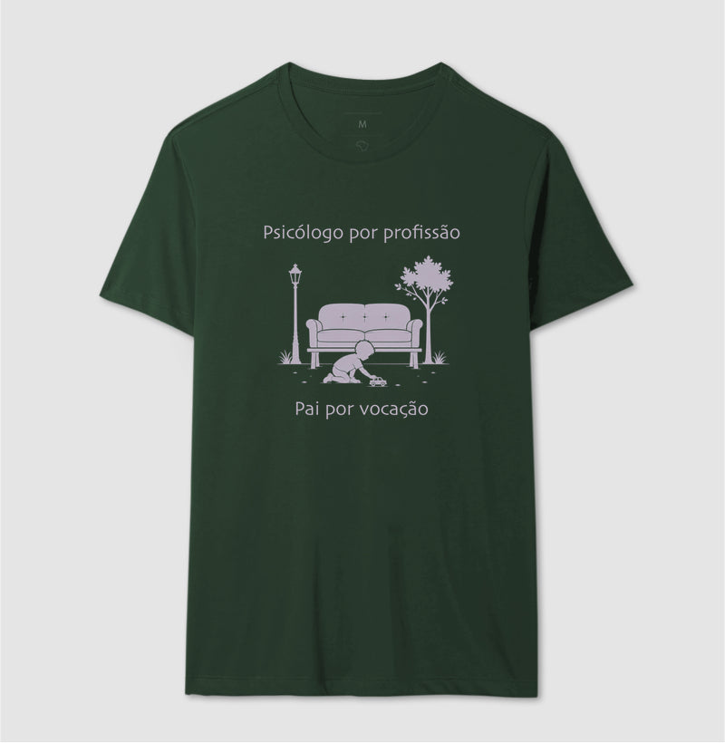 Camiseta "Psicólogo por Profissão, Pai por Vocação" – O Equilíbrio da Escuta