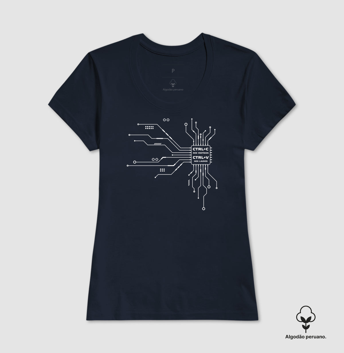 Camiseta Algodão Peruano Perícia Digital "CTRL+C nos Vestígios" | O Microchip do Laudo
