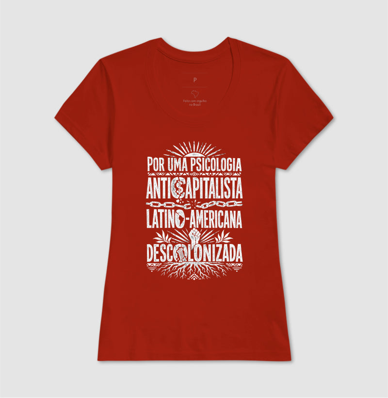 Camiseta "Psicologia Anticapitalista, Latino-Americana e Descolonizada" | O Manifesto da Luta