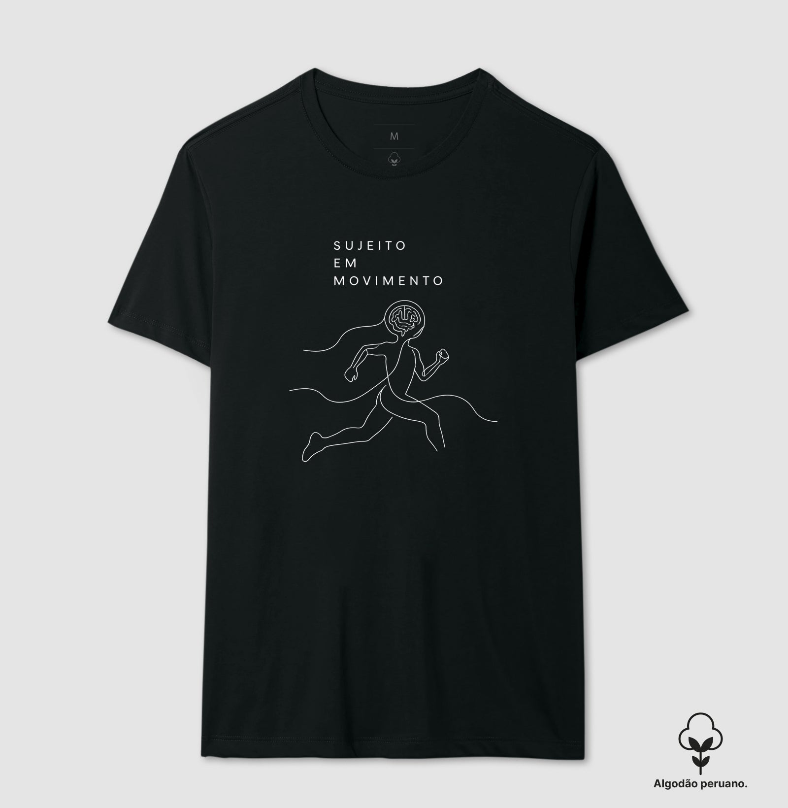 Camiseta Algodão Peruano  "Sujeito em Movimento" | Mente e Corpo