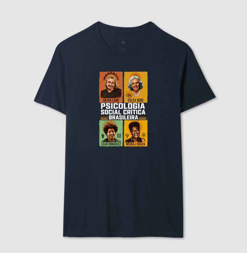 Camiseta "Psicologia Social Crítica Brasileira" | Legado, Luta e Resistência