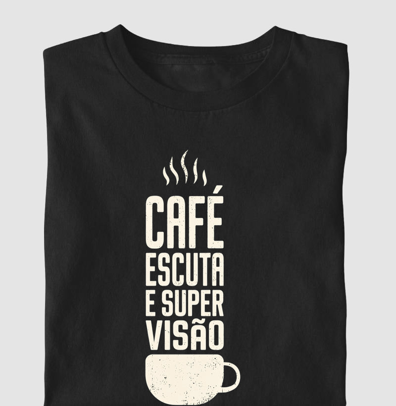 Camiseta "Café, Escuta e Supervisão" | O Kit de Sobrevivência do Consultório