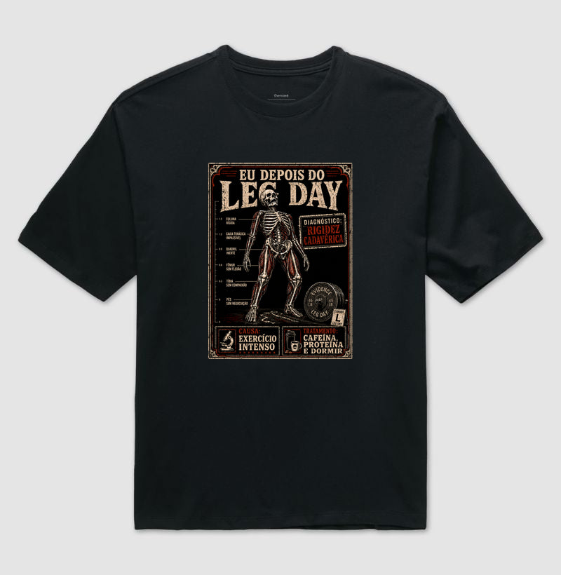 Camiseta Oversized "Diagnóstico: Rigidez Cadavérica" | O Verdadeiro Pós Leg Day