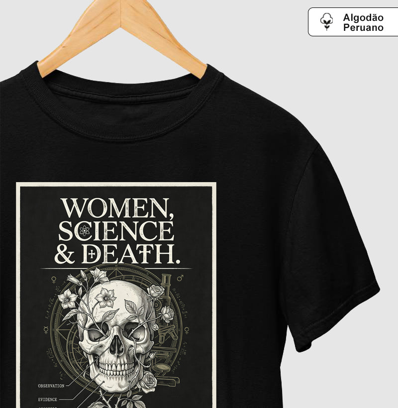 Camiseta Algodão Peruano Gótica Científica "Women, Science & Death" | Memento Mori