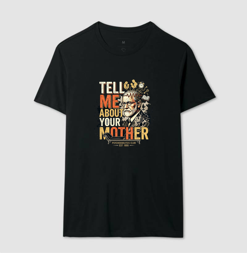 Camiseta Psicanálise Freud - Tell Me About Your Mother | Vintage