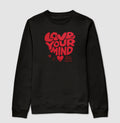Suéter Moletom "Love Your Mind" | Saúde Mental Importa