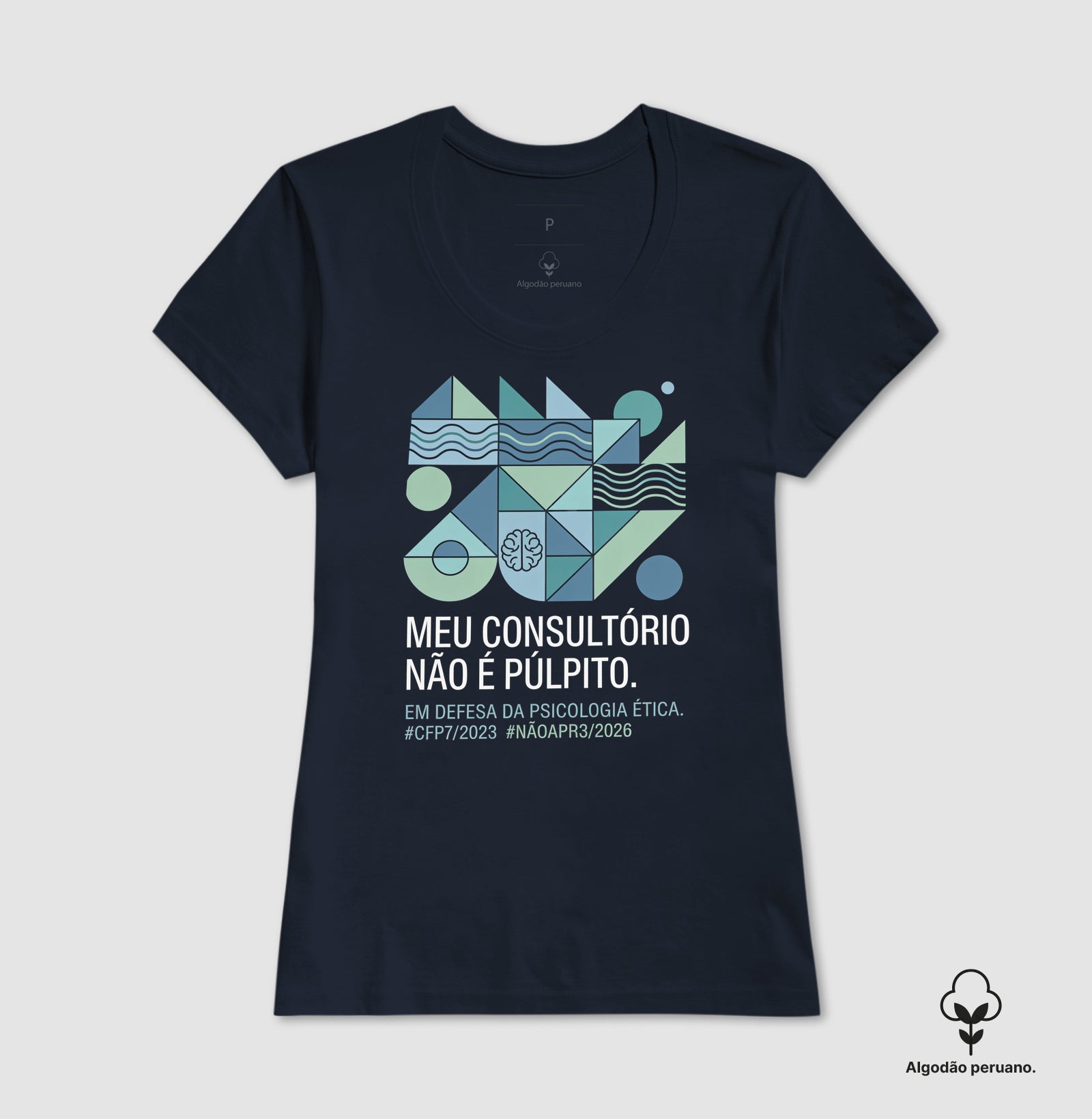 Camiseta Algodão Peruano "Meu Consultório Não É Púlpito" | Em Defesa da Psicologia Ética e Laica