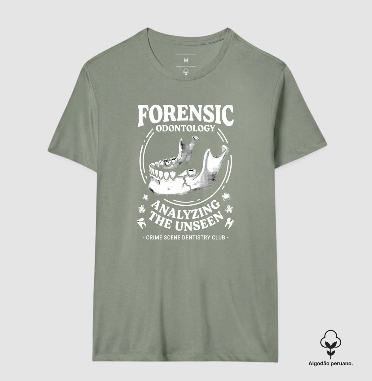 Camiseta Algodão Peruano Odontologia Forense "Analyzing The Unseen" | Crime Scene Dentistry Club