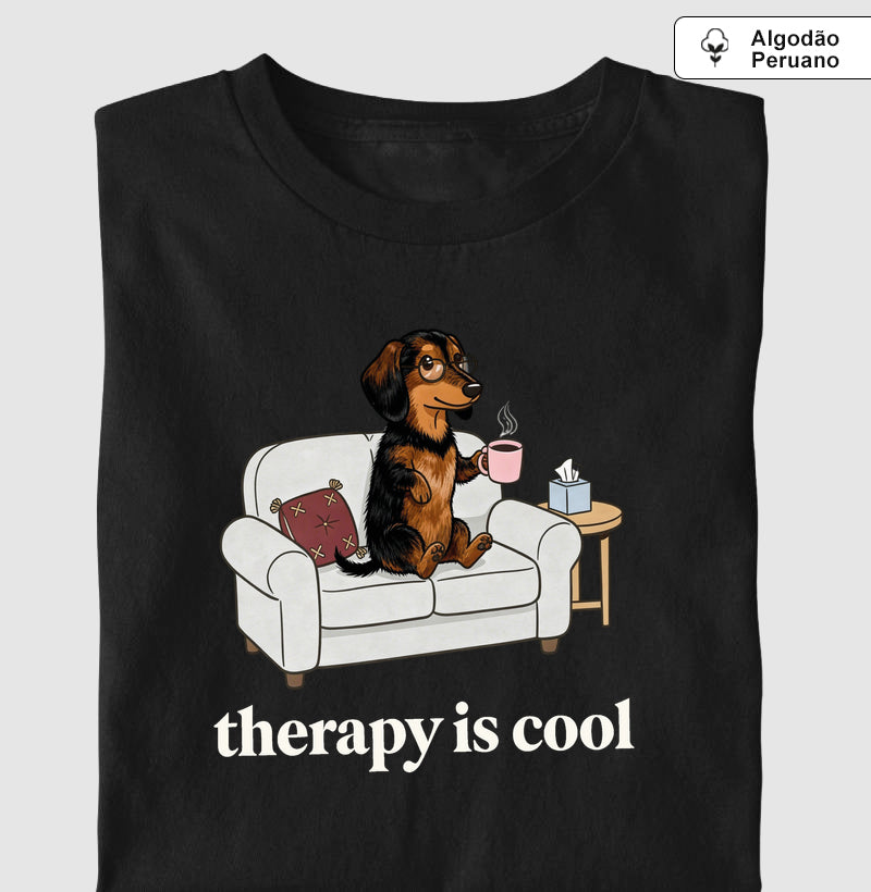 Camiseta Algodão Peruano 'Therapy is Cool' Cachorro Salsicha | Saúde Mental