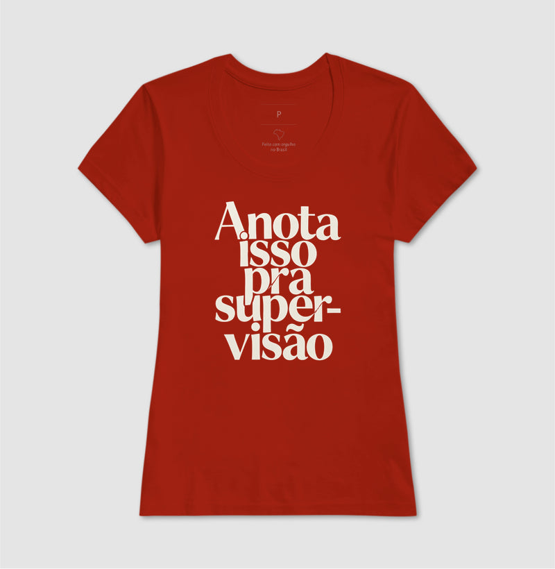 Camiseta Anota Isso Pra Supervisão | Manejo Clínico & Tipografia Editorial