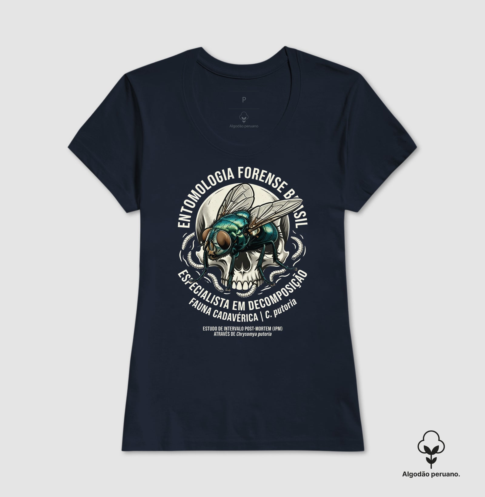 Camiseta Algodão Peruano "Entomologia Forense" | C. putoria - Especialista