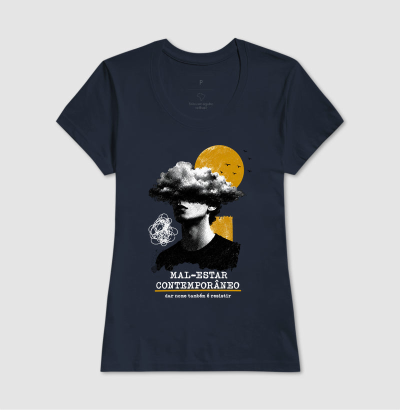 Camiseta "Mal-Estar Contemporâneo" | Dar Nome Também É Resistir