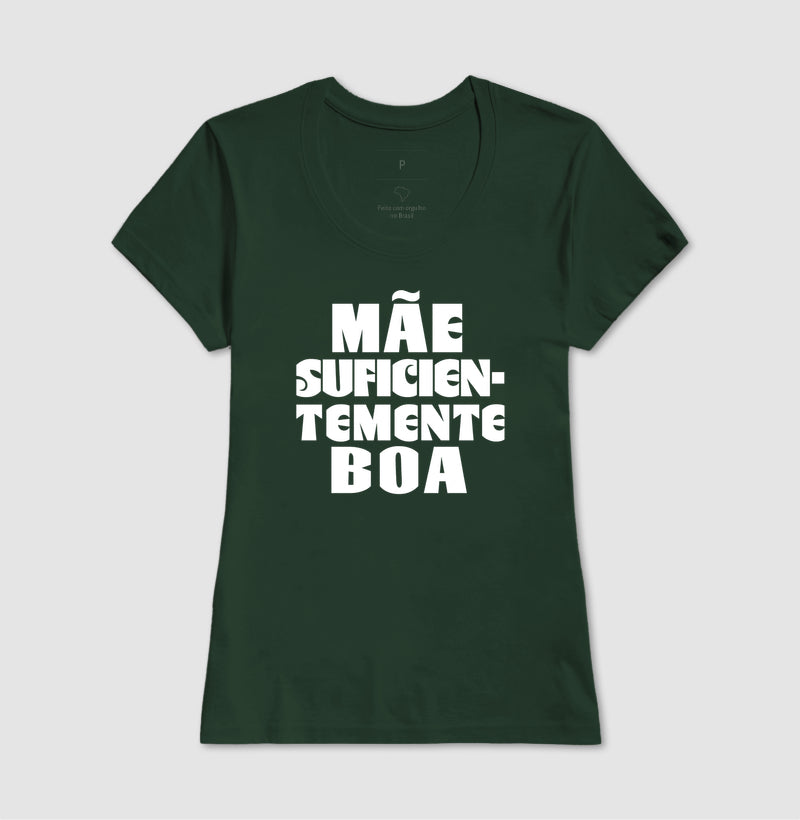 Camiseta Psicanálise "Mãe Suficientemente Boa" | O Alívio de Winnicott na Maternidade