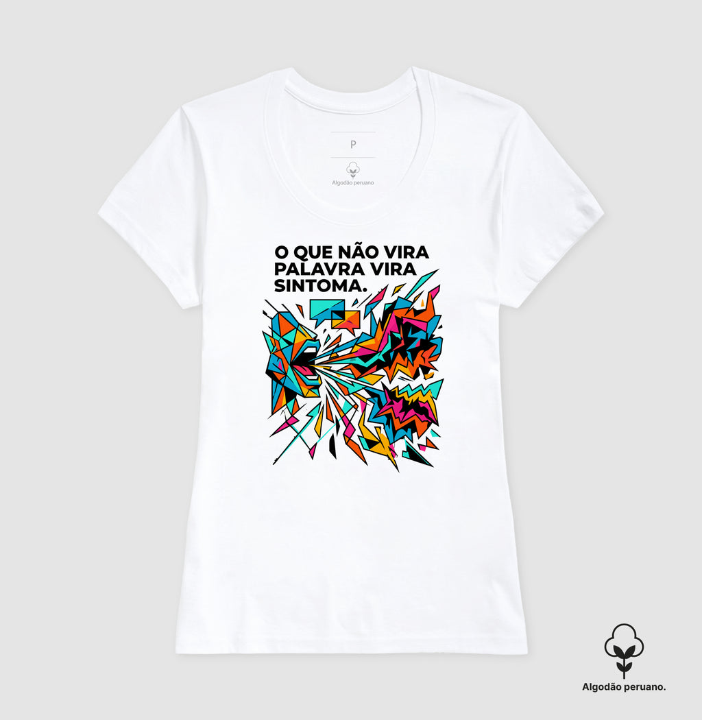 Camiseta Algodão Peruano Palavra e Sintoma | Psicologia & Conexão