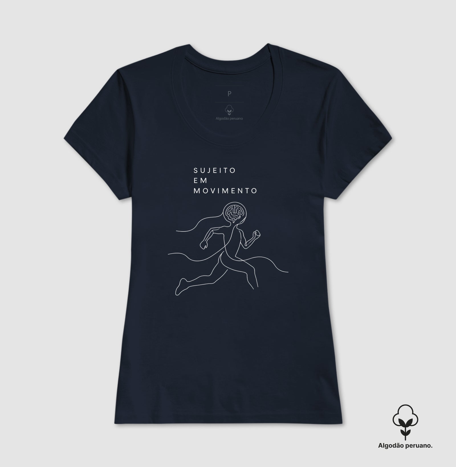 Camiseta Algodão Peruano  "Sujeito em Movimento" | Mente e Corpo