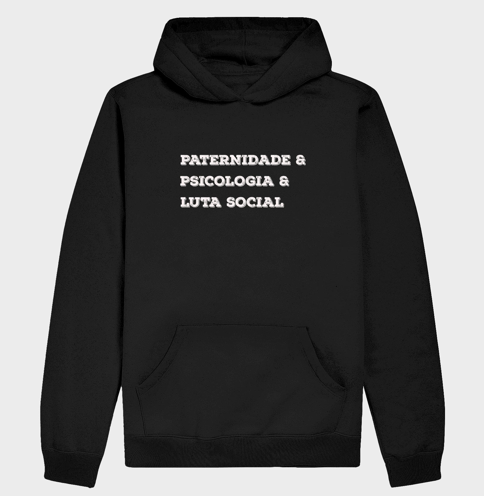 Hoodie Moletom Crítica "Paternidade, Psicologia e Práxis" | O Afeto como Revolução