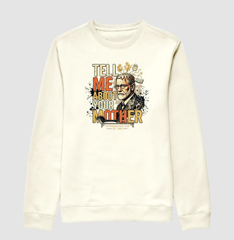 Suéter Moletom Psicanálise Freud - Tell Me About Your Mother | Vintage