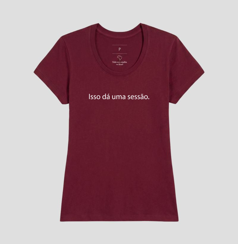 Camiseta "Isso Dá Uma Sessão" | Humor & Minimalismo Clínico