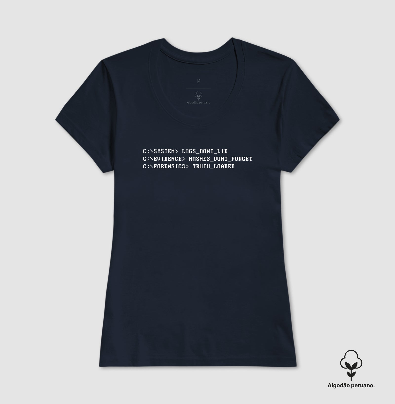 Camiseta Algodão Peruano "Logs Don't Lie" | O Código Forense