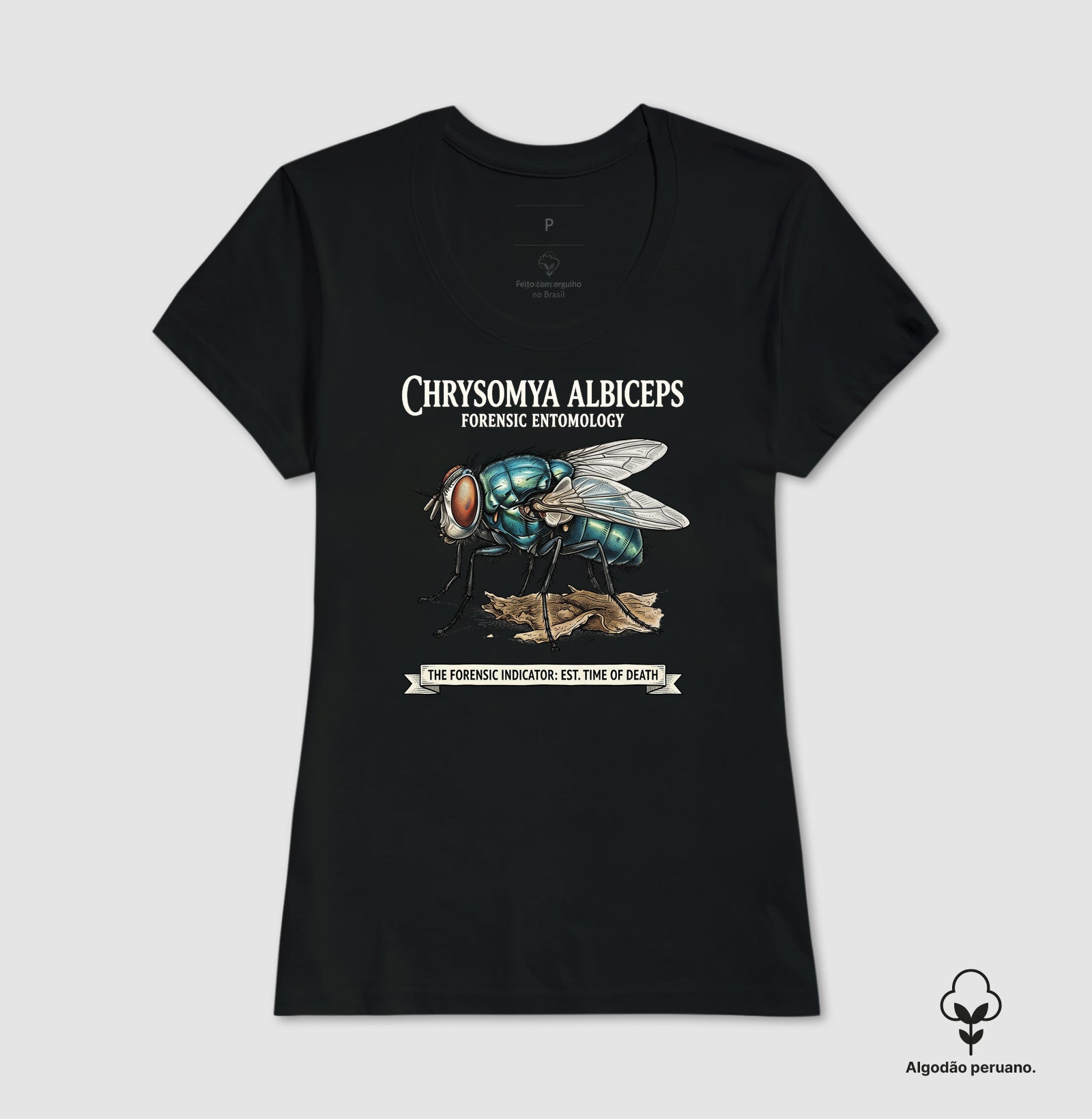 Camiseta Algodão Peruano Entomologia Forense - Chrysomya Albiceps (Est. Time of Death) | Graphic Tee