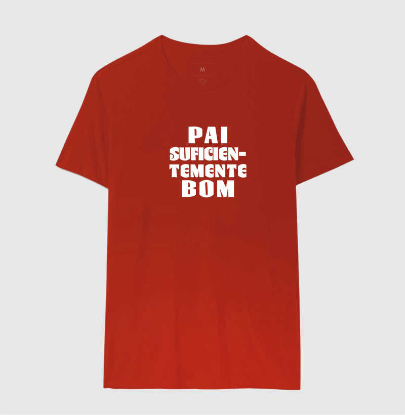 Camiseta Psicanálise "Pai Suficientemente Bom" | Conceito Winnicottiano