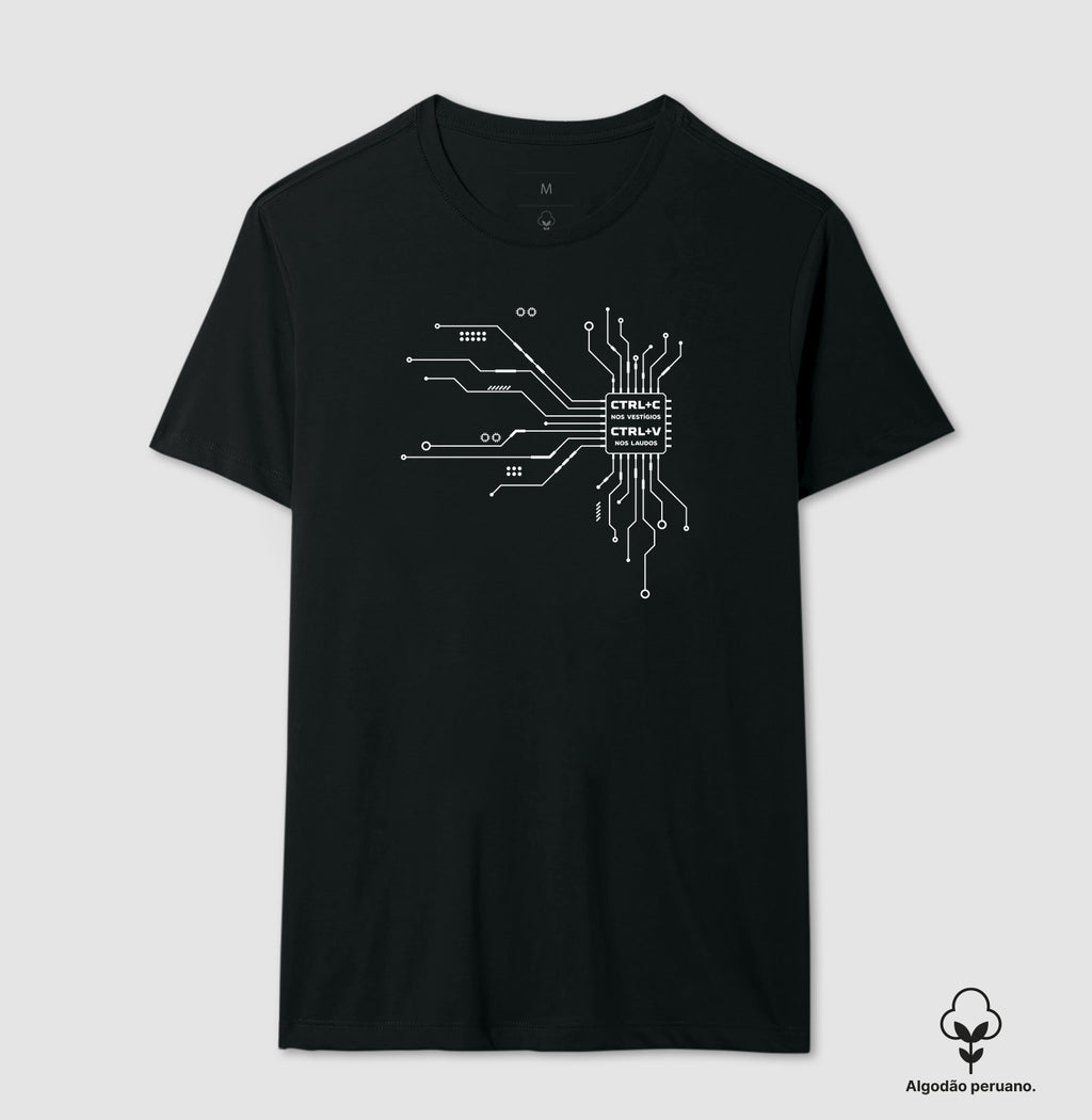 Camiseta Algodão Peruano Perícia Digital "CTRL+C nos Vestígios" | O Microchip do Laudo