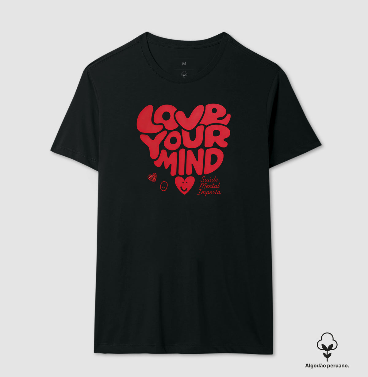 Camiseta "Love Your Mind" | Saúde Mental Importa