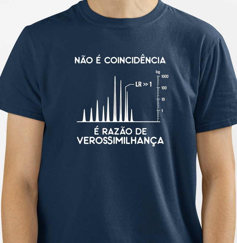 Camiseta Genética Forense "Não É Coincidência" | Razão de Verossimilhança (LR)